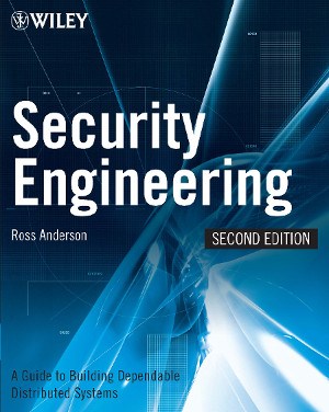 Security Engineering - A Guide to Building Dependable Distributed Systems